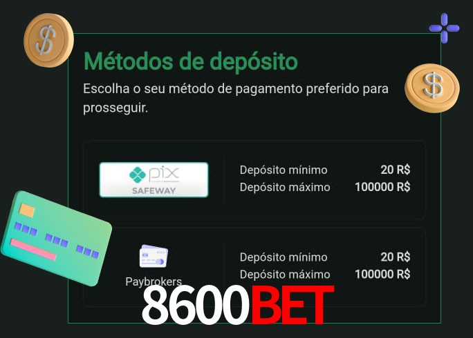 O cassino 8600bet oferece uma grande variedade de métodos de pagamento